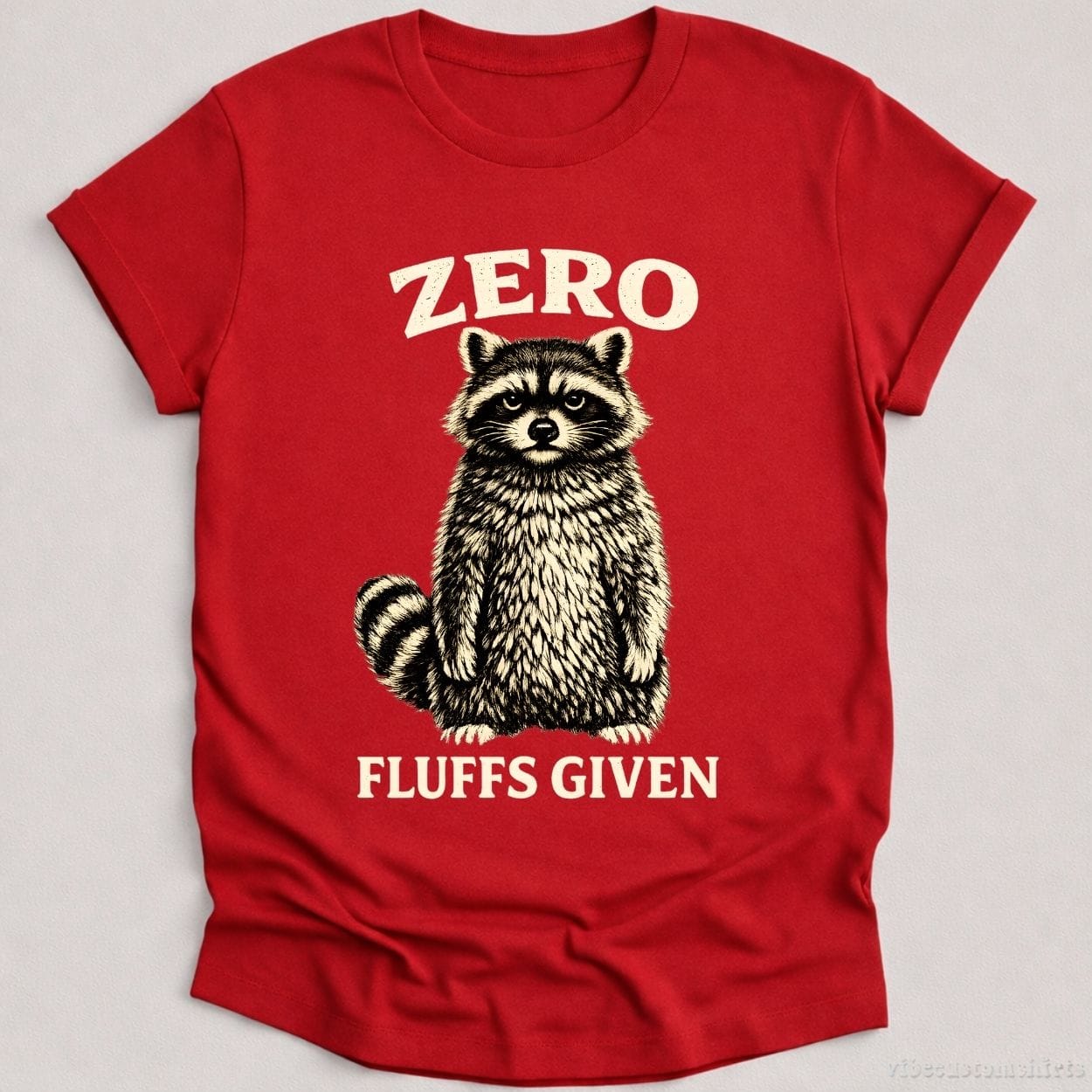 T-Shirt Cardinal Red / S Zero Fluffs Given Raccoon Shirt