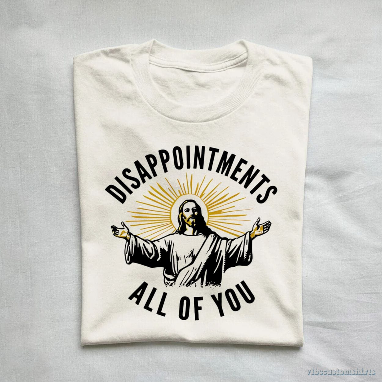 T-Shirt Disappointments All Of You Jesus Meme Shirt