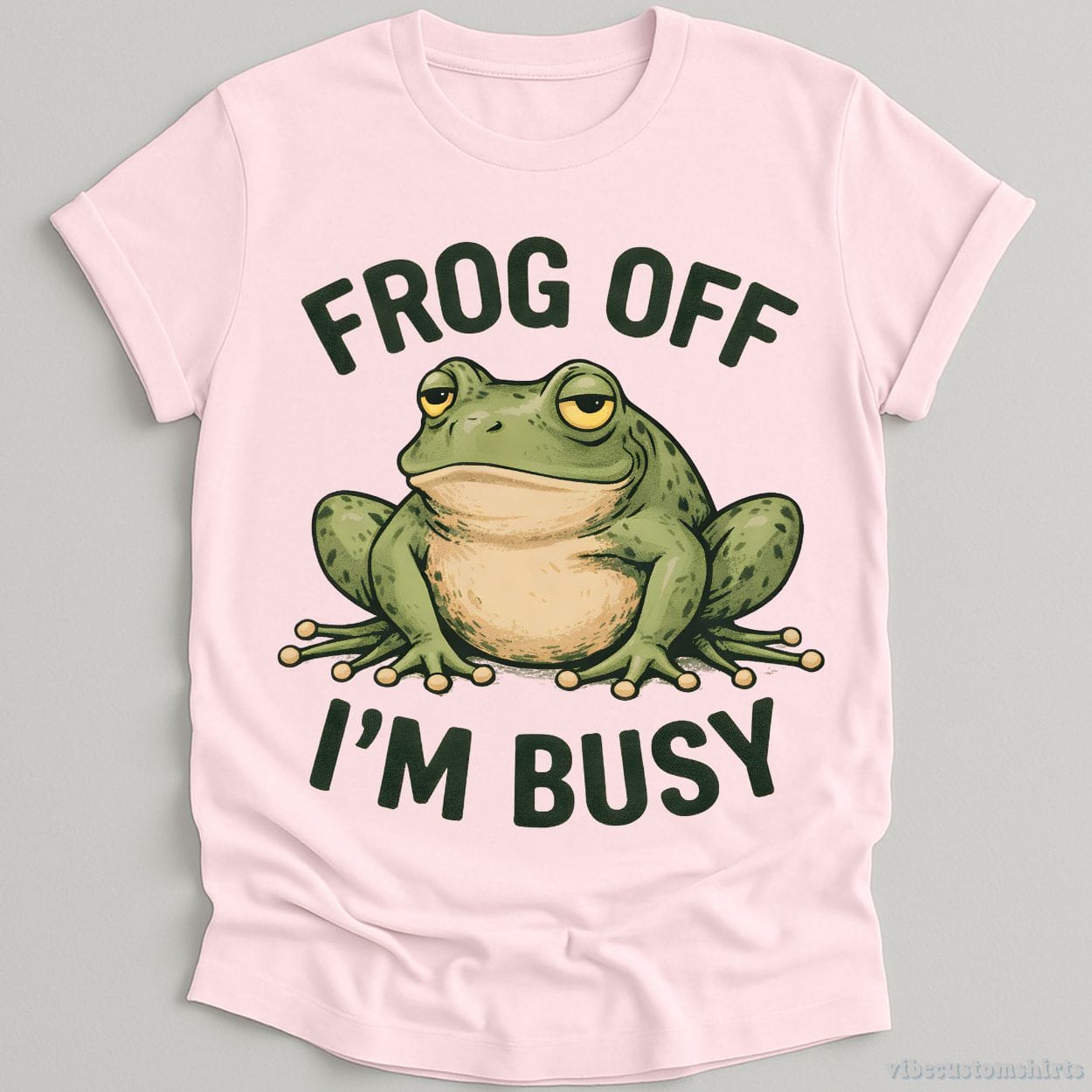 T-Shirt Light Pink / S Frog Off I'm Busy Sarcastic Frog Shirt