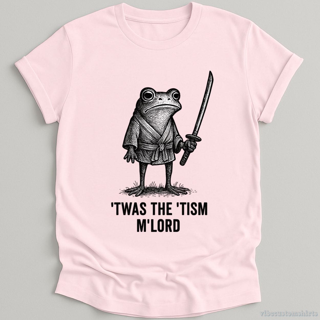 T-Shirt Light Pink / S It was The Autism M'lord Frog Shirt