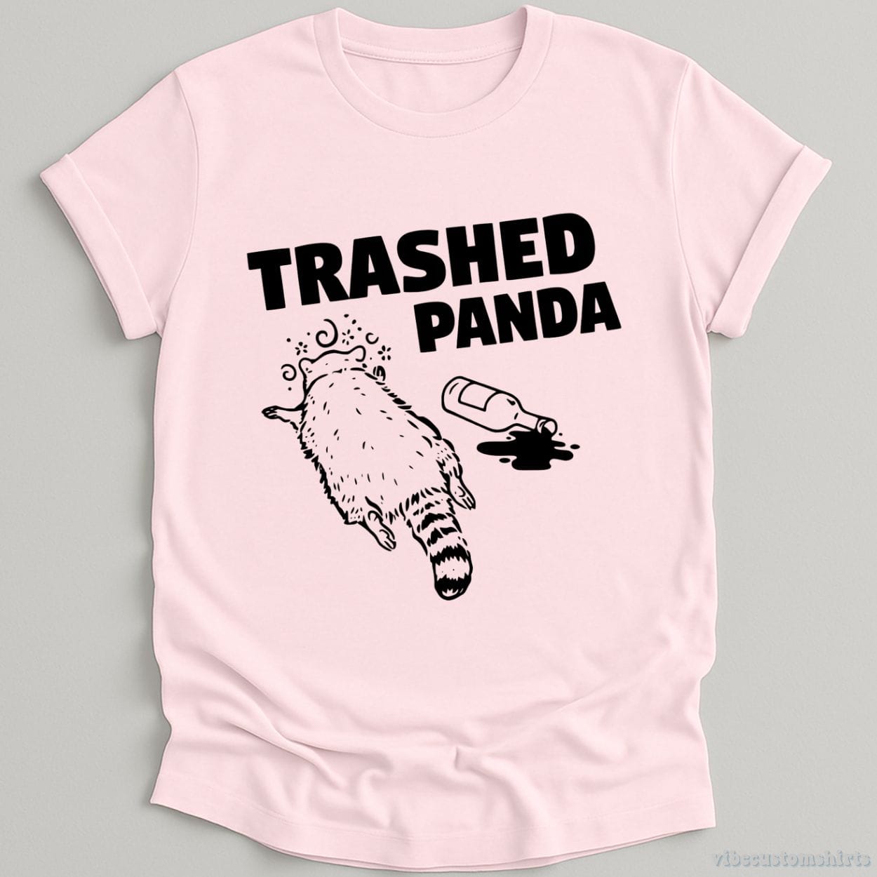 T-Shirt Light Pink / S Trashed Panda Drunk Funny Raccoon Shirt