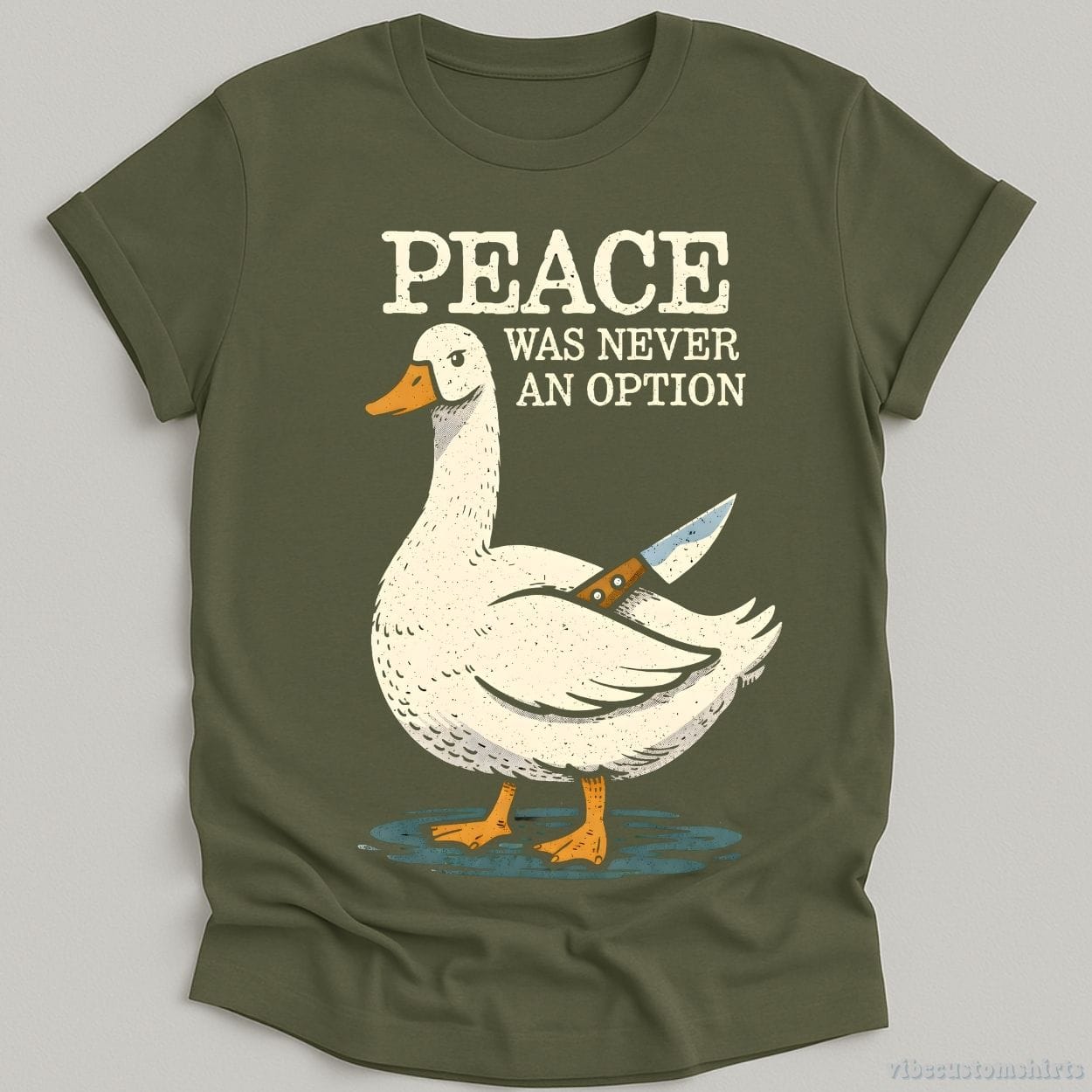 T-Shirt Military Green / S Peace Was Never An Option Goose Meme Shirt