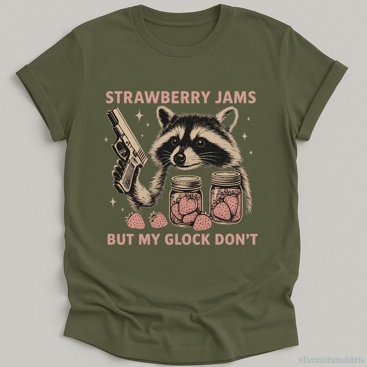 T-Shirt Military Green / S Strawberry Jams But My Glock Don't Shirt