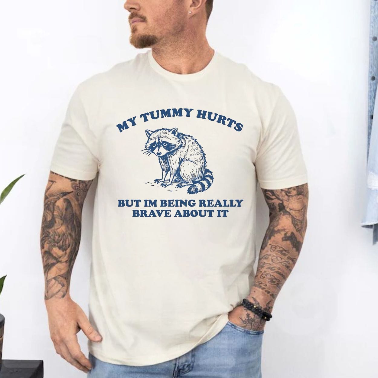 T-Shirt My Tummy Hurts But I'm Being Really Brave About It Shy Raccoon Shirt