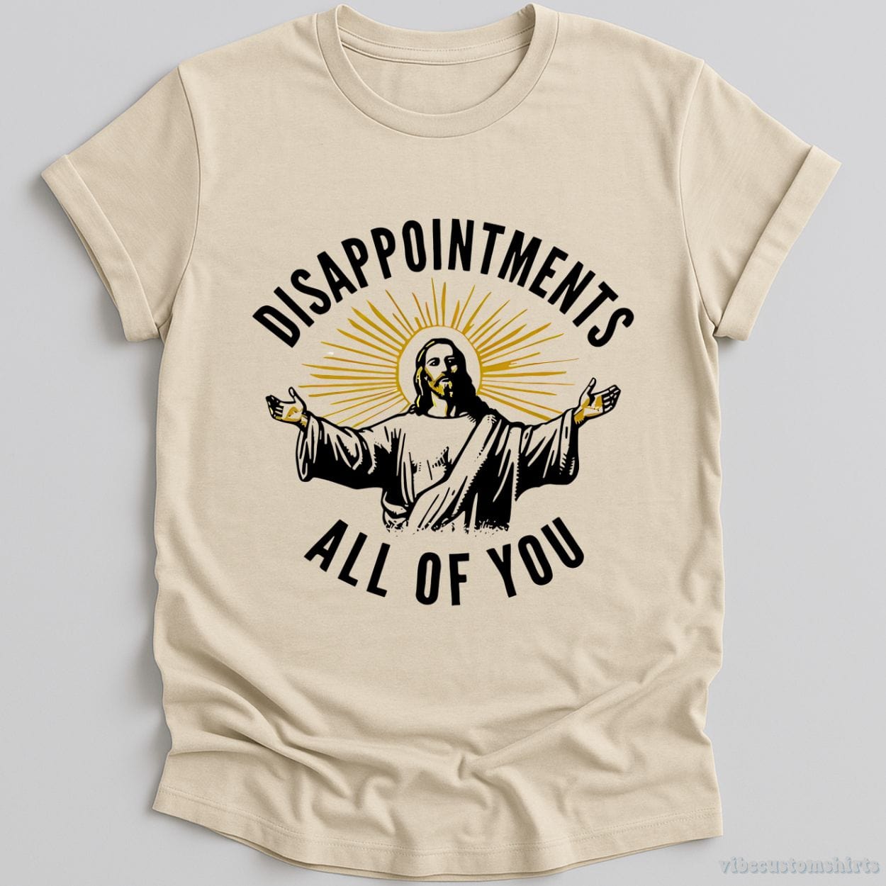 T-Shirt Natural / S Disappointments All Of You Jesus Meme Shirt