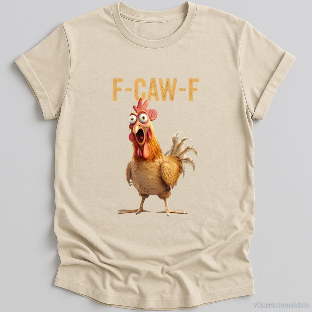 T-Shirt Natural / S F Caw F Funny Rooster Meme Shirt