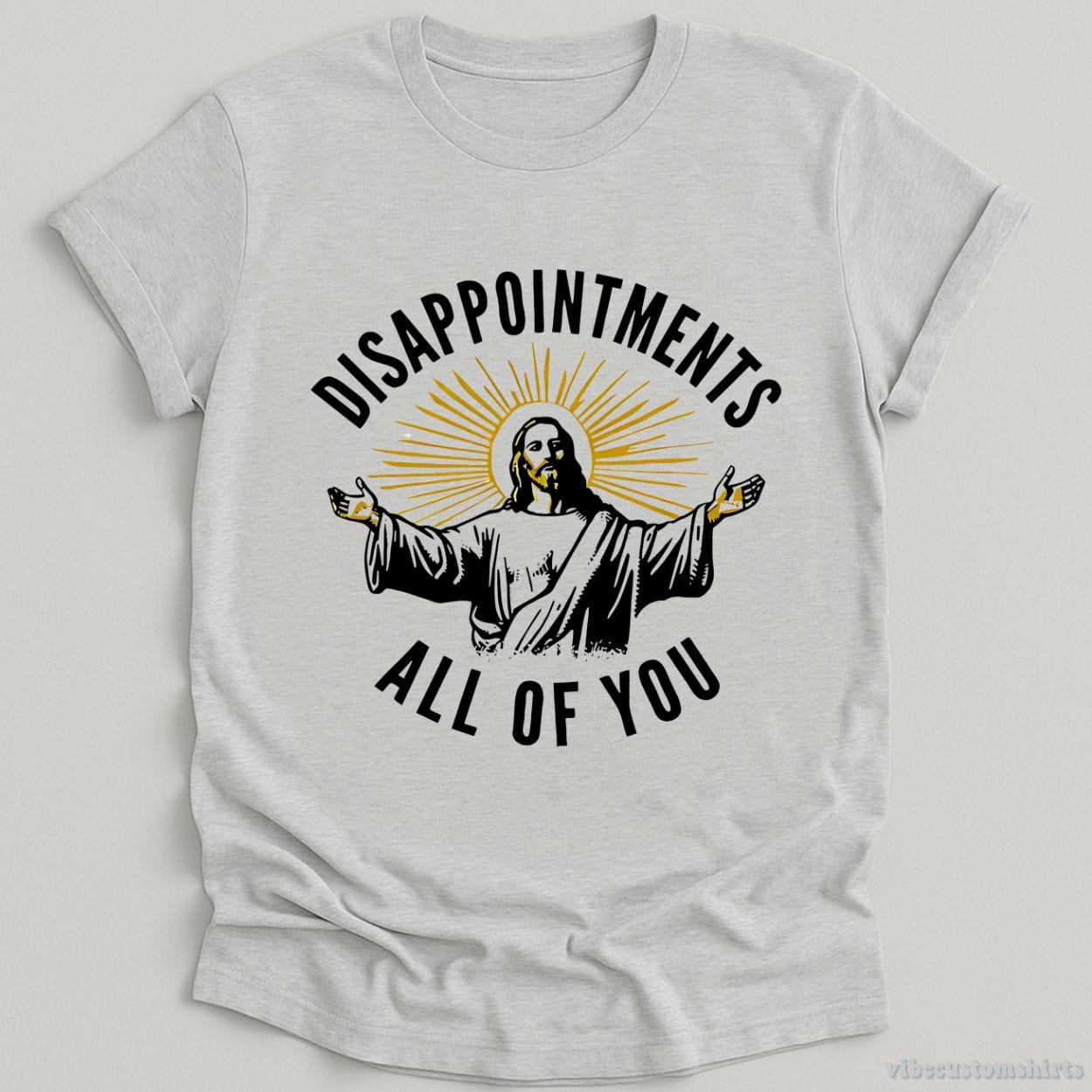 T-Shirt Sport Grey / S Disappointments All Of You Jesus Meme Shirt