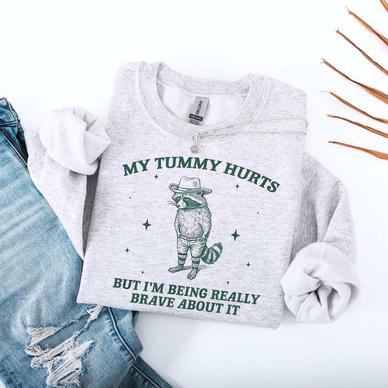 Sweatshirt S / Ash My Tummy Hurts But I'm Being Really Brave About It Raccoon Sweatshirt