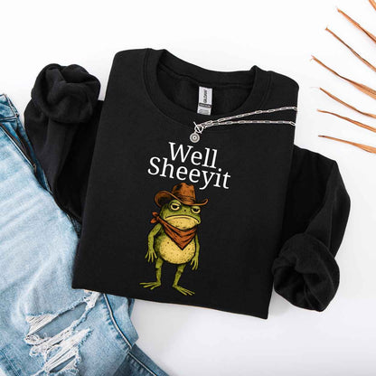 Sweatshirt S / Black Well Sheeyit Funny Cowboy Frog Sweatshirt