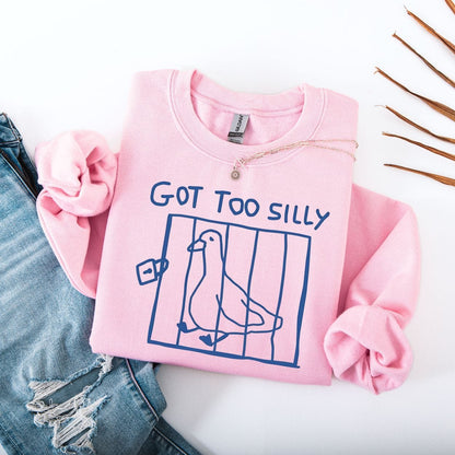 Sweatshirt S / Light Pink Got Too Silly Funny Meme Sweatshirt