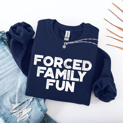 Sweatshirt S / Navy Forced Family Fun Funny Sweatshirt