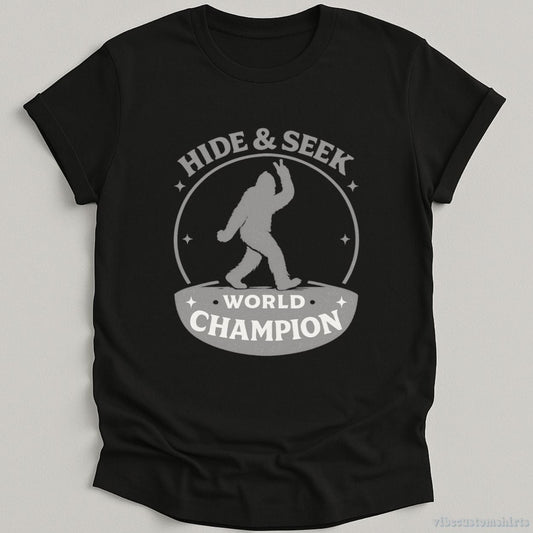 T-Shirt Black / S Bigfoot Hide And Seek World Champion Shirt