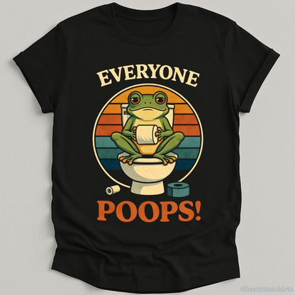T-Shirt Black / S Everyone Poops Funny Frog Humor Shirt