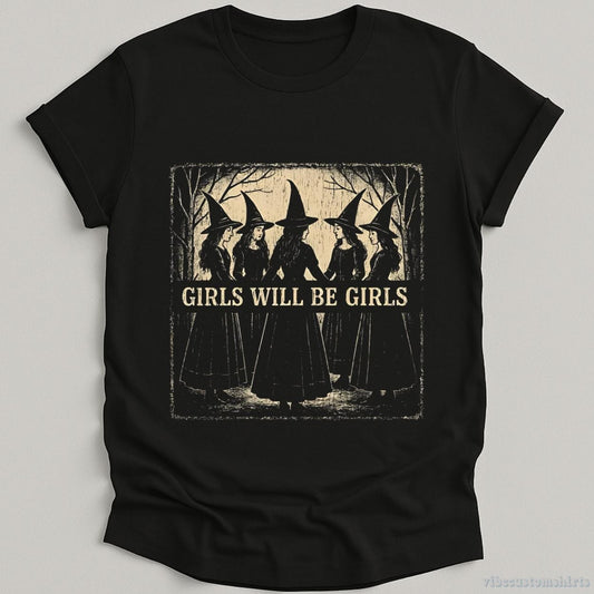 T-Shirt Black / S Girls Will Be Girls Vintage Halloween Shirt