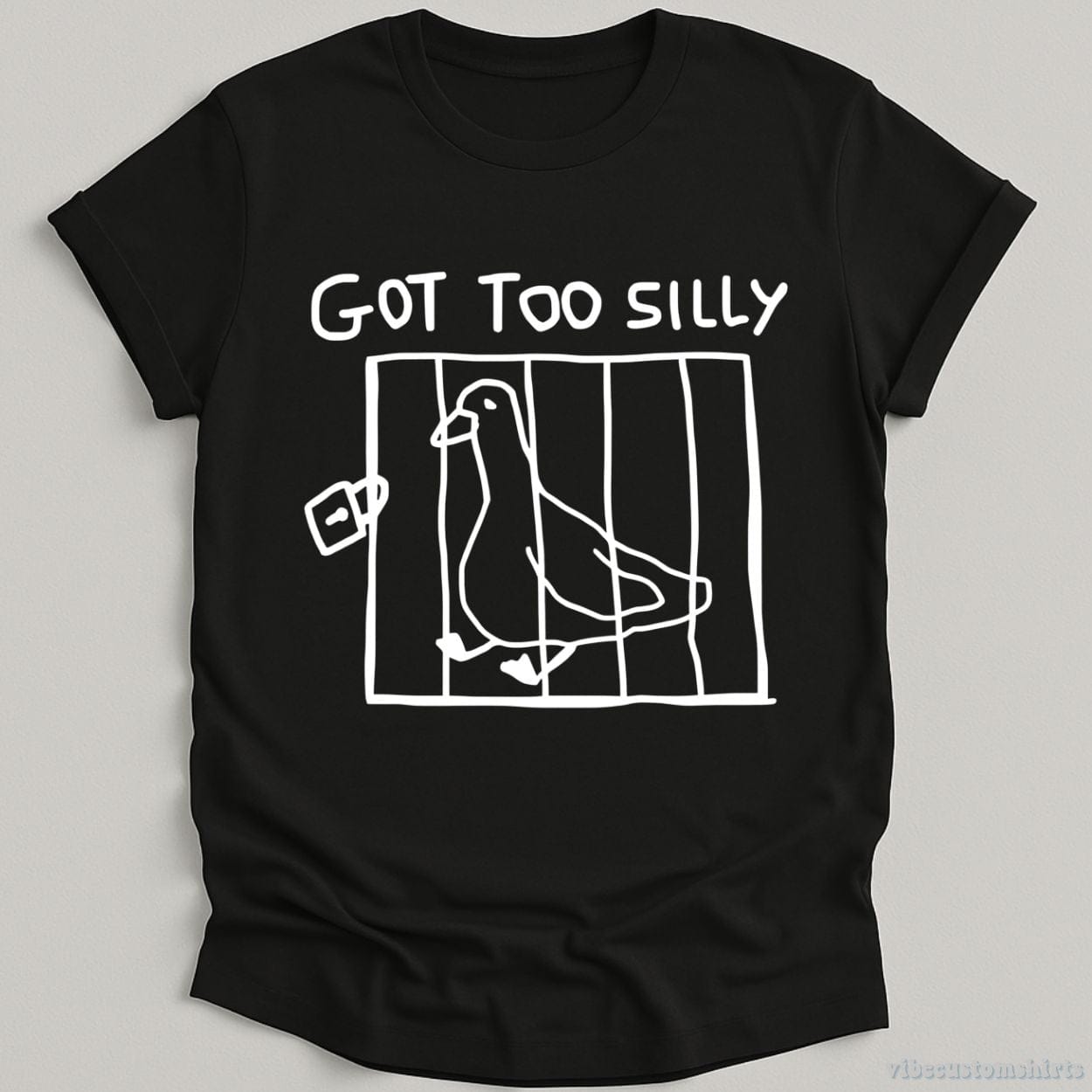 T-Shirt Black / S Got Too Silly Funny Goose Shirt
