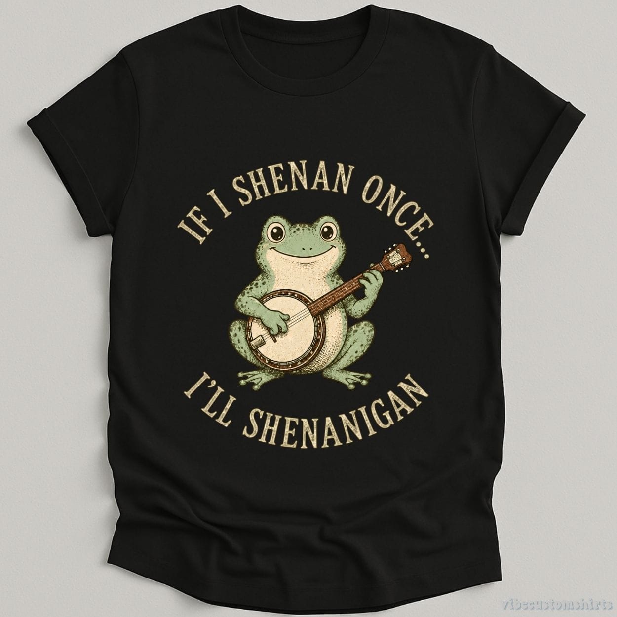 T-Shirt Black / S If I Shenan Once I'll Shenanigan Frog With Banjo Shirt