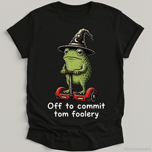 T-Shirt Black / S Off To Commit Tom Foolery Wizard Frog Shirt