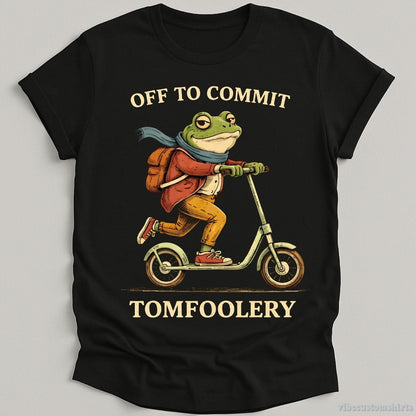T-Shirt Black / S Off To Commit Tomfoolery Scooter Frog Shirt