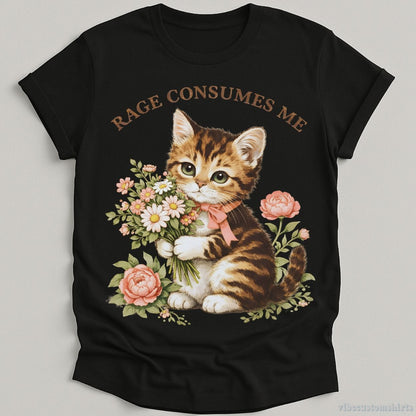 T-Shirt Black / S Rage Consumes Me Kitty Cat Shirt