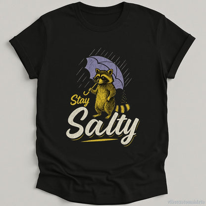 T-Shirt Black / S Stay Salty Funny Raccoon Shirt