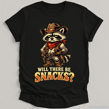 T-Shirt Black / S Will There Be Snacks Raccoon Shirt