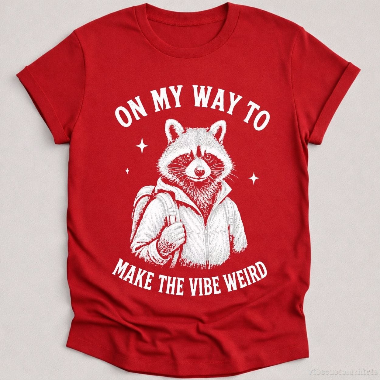 T-Shirt Cardinal Red / S On My Way To Make The Weird Raccoon Shirt