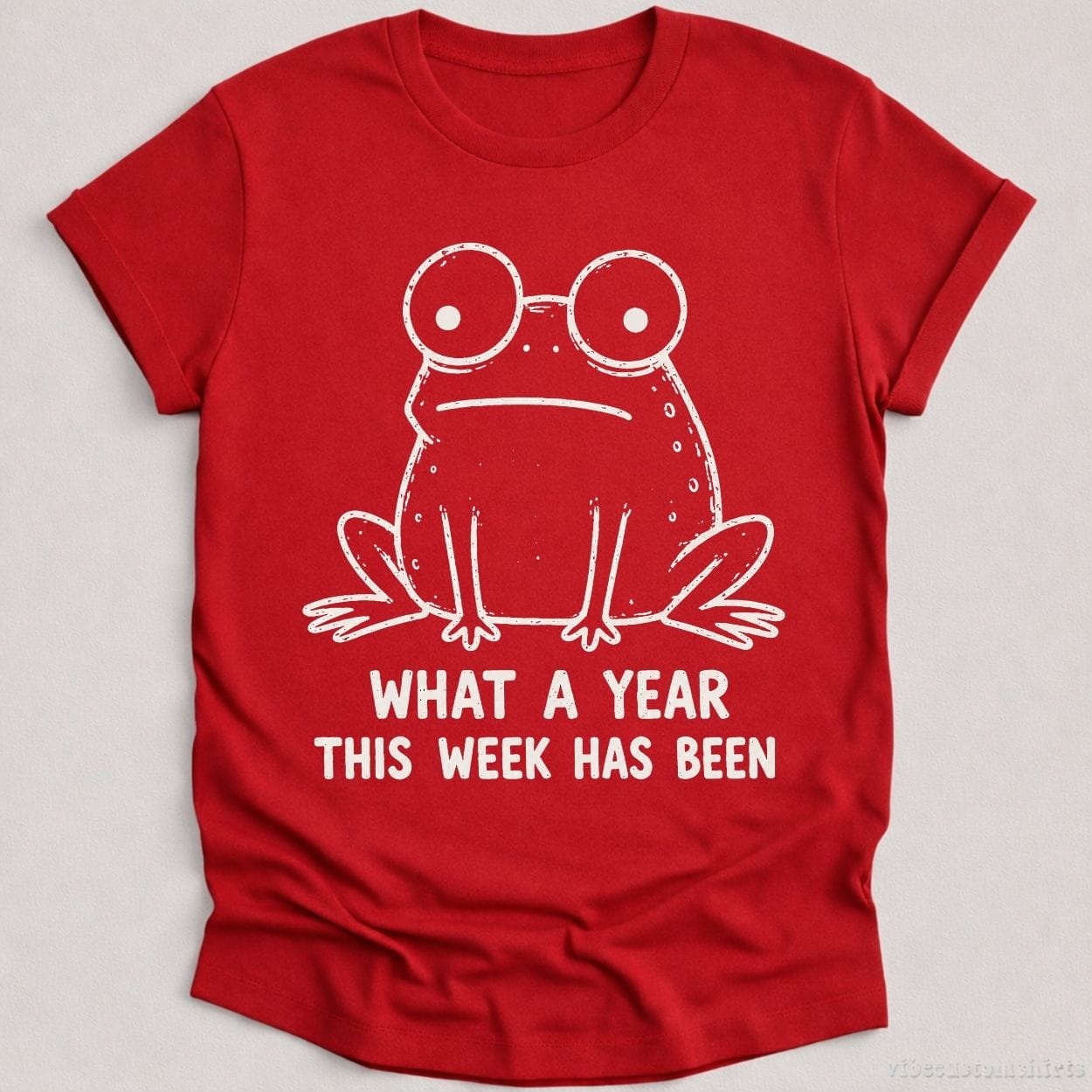 T-Shirt Cardinal Red / S What A Year This Week Has Been Vintage Frog Shirt