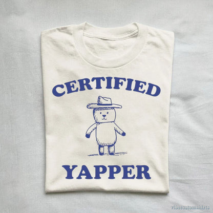 T-Shirt Certified Yapper Vintage T-Shirt