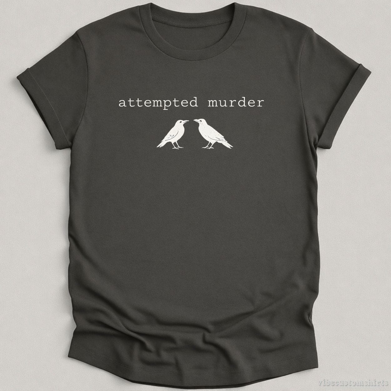 T-Shirt Charcoal / S Attempted Murder Crows Shirt