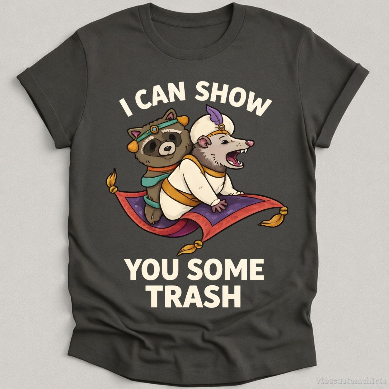 T-Shirt Charcoal / S I Can Show You Some Trash Shirt