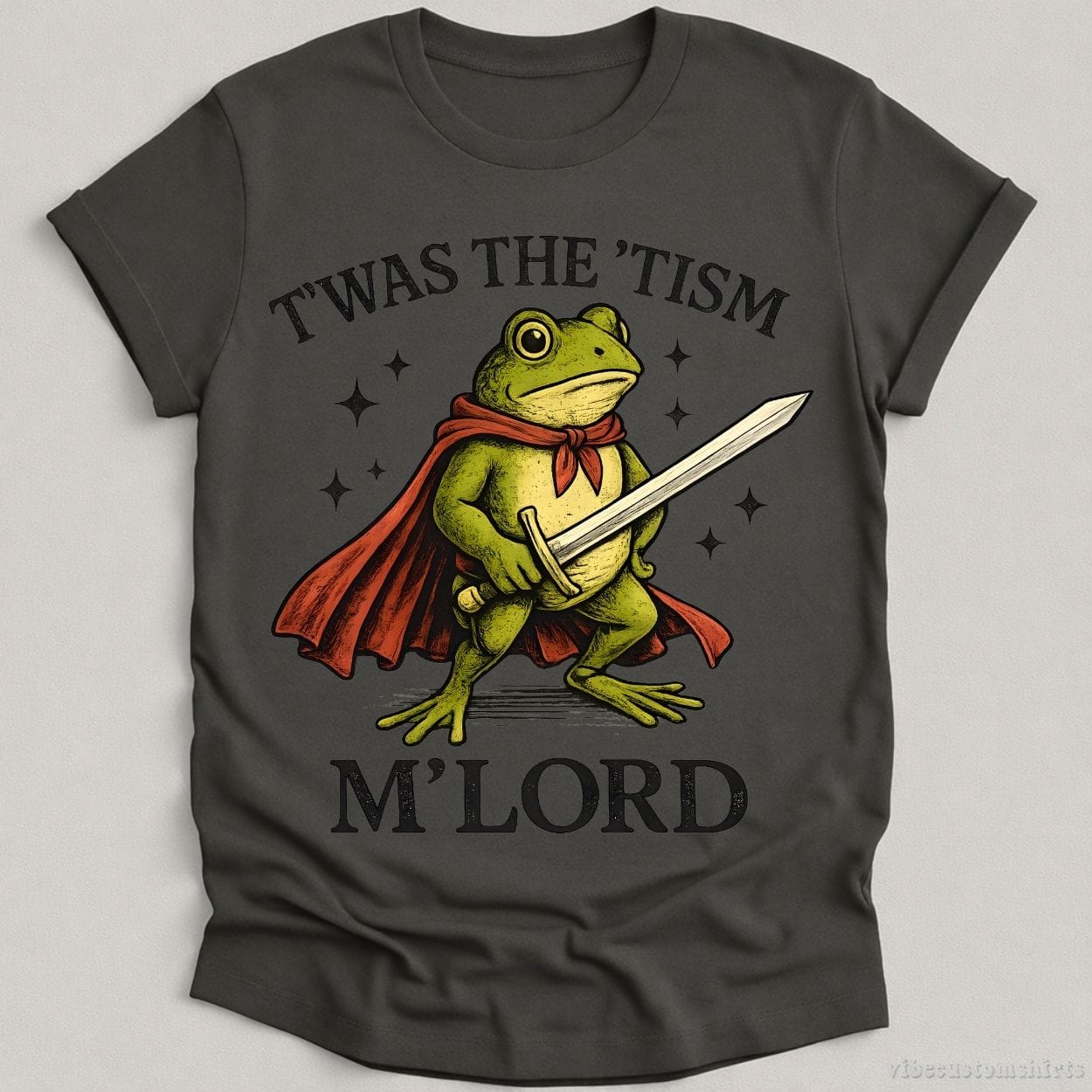 T-Shirt Charcoal / S It Was The Tism M Lord Funny Frog Shirt
