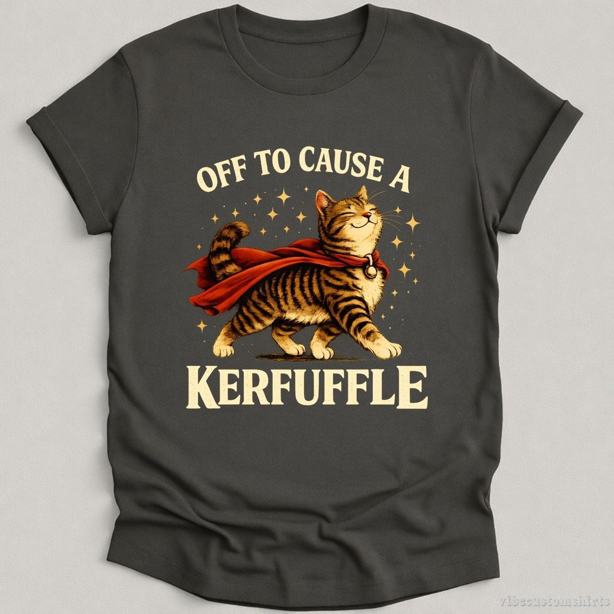 T-Shirt Charcoal / S Off To Cause A Kerfuffle Funny Cat Shirt