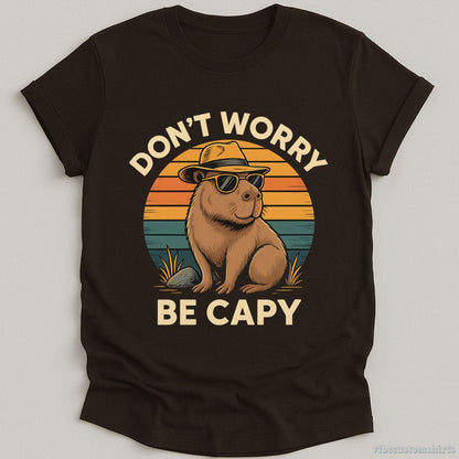T-Shirt Dark Chocolate / S Don't Worry Be Capy Shirt