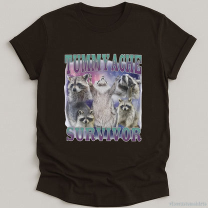 T-Shirt Dark Chocolate / S Tummy Ache Survivor Raccoon Meme Shirt