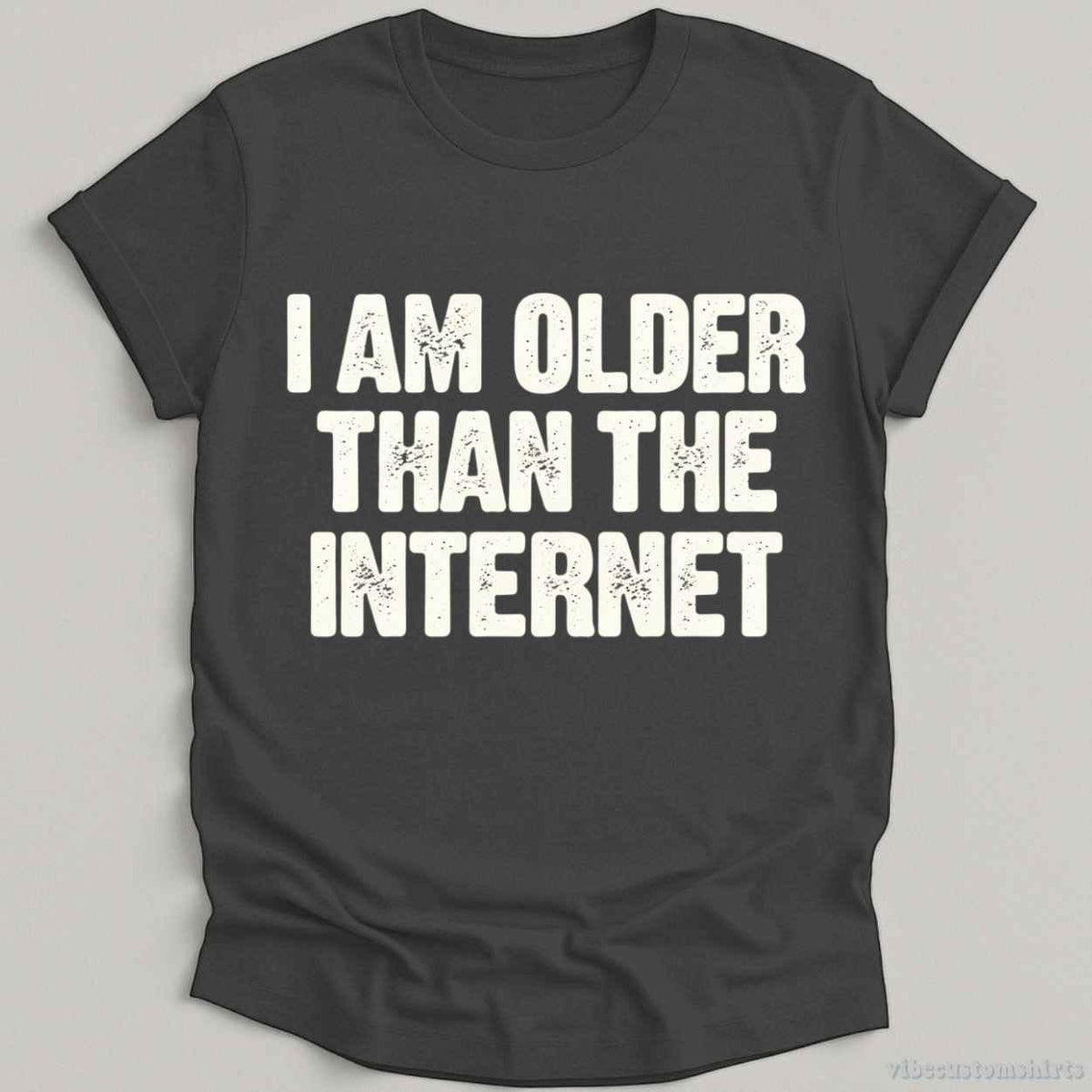 T-Shirt Dark Heather Grey / S I Am Older Than The Internet Shirt