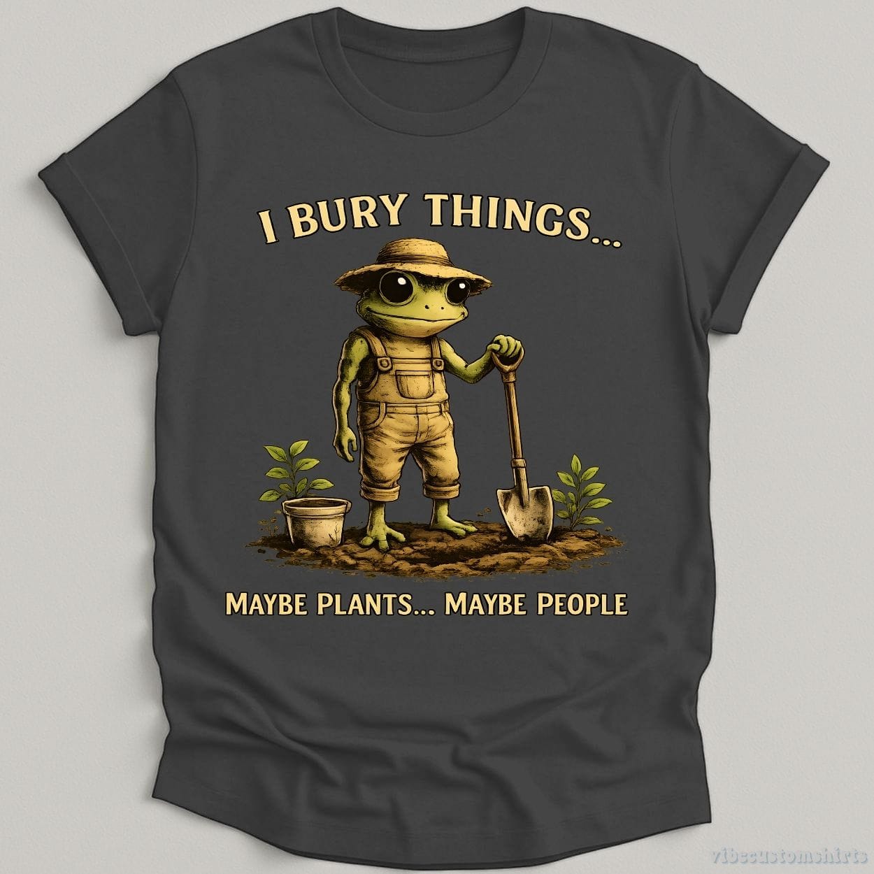 T-Shirt Dark Heather Grey / S I Bury Things Maybe Plants Maybe People Frog Humor Shirt