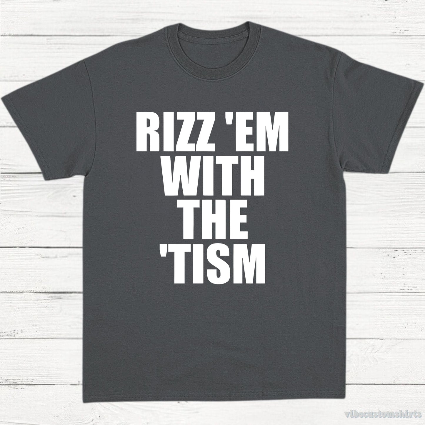 T-Shirt Dark Heather Grey / S Rizz Em With The Tism Vintage Style Unisex Shirt