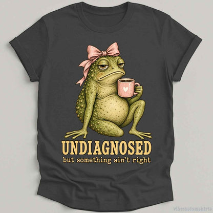 T-Shirt Dark Heather Grey / S Undiagnosed But Something Ain't Right Frog With Coffee Shirt