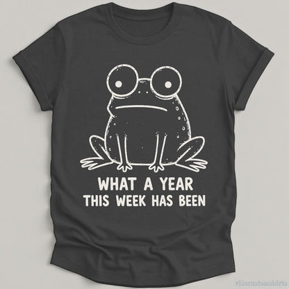 T-Shirt Dark Heather Grey / S What A Year This Week Has Been Vintage Frog Shirt