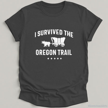 T-Shirt Dark Heather / S I Survived The Oregon Trail Retro Shirt