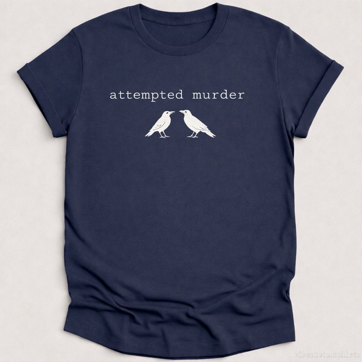 T-Shirt Heather Navy / S Attempted Murder Crows Shirt
