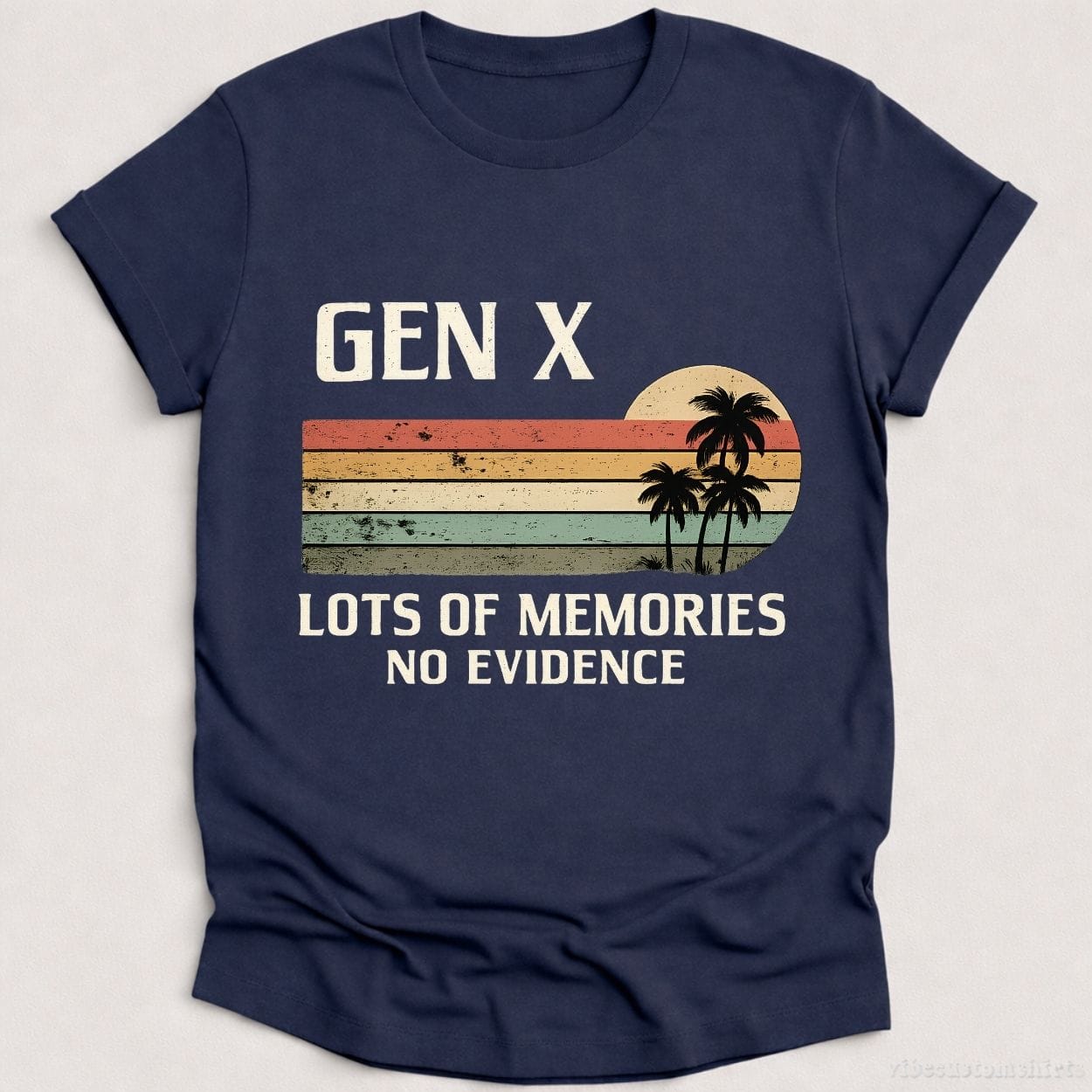 T-Shirt Heather Navy / S Gen X Lots Of Memories No Evidence Humorous Shirt