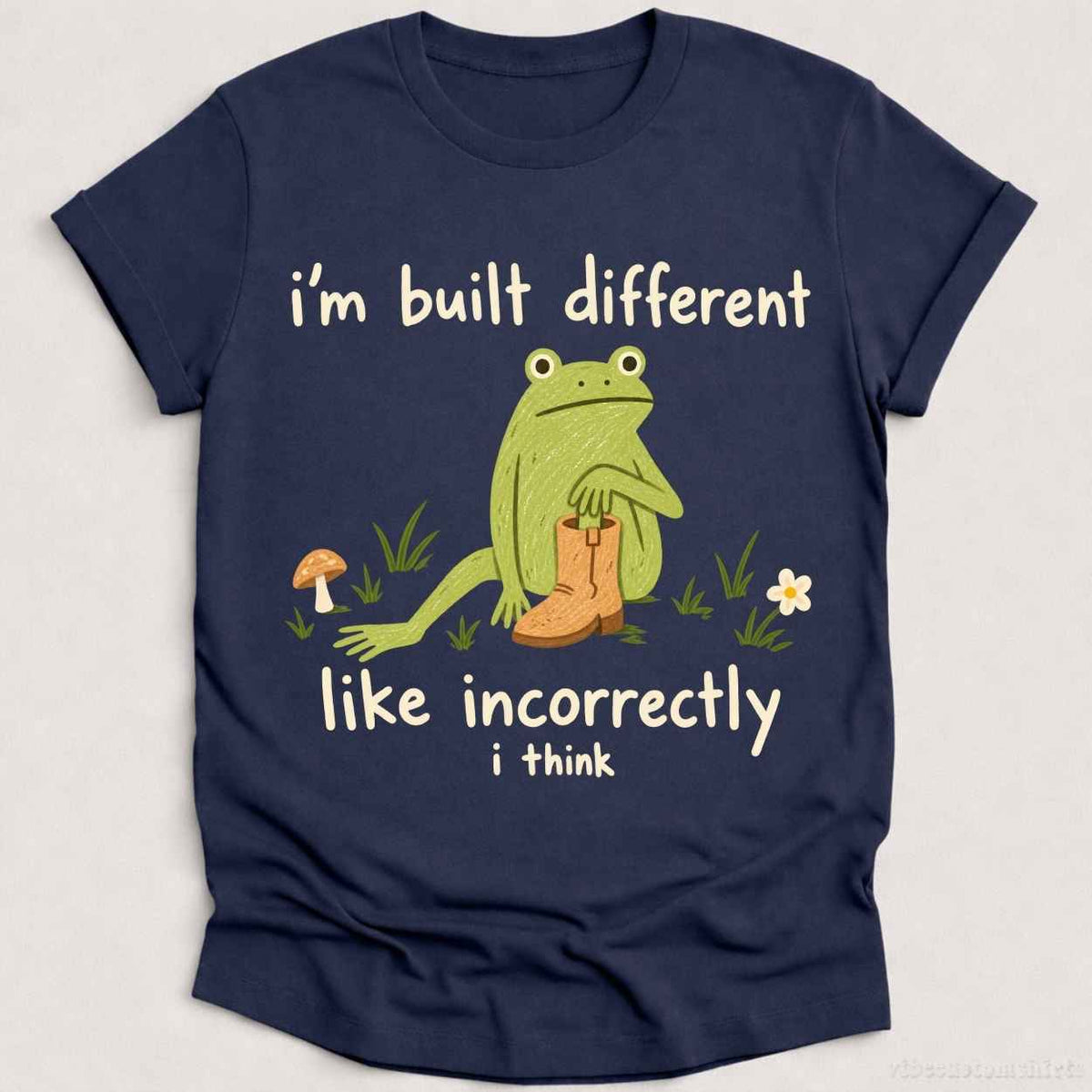 T-Shirt Heather Navy / S I'm Build Different Like Incorrectly I Think Frog Shirt