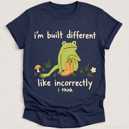 T-Shirt Heather Navy / S I'm Build Different Like Incorrectly I Think Frog Shirt