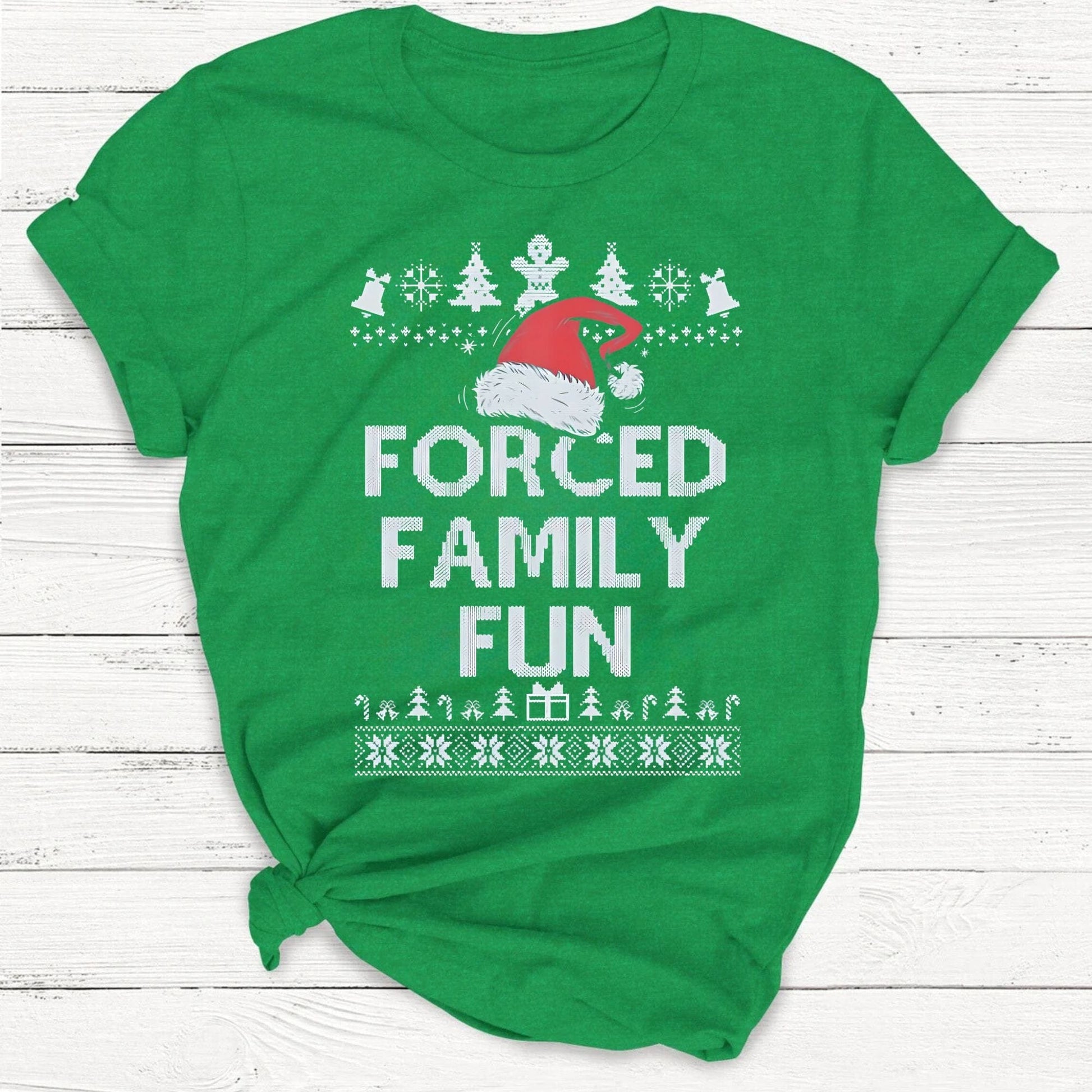 Forced Family Fun T-Shirt, Sarcastic Funny Christmas Shirt