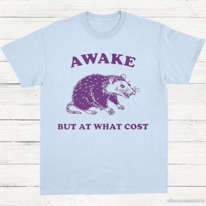 T-Shirt Light Blue / S Awake But At What Cost Possum T-Shirt