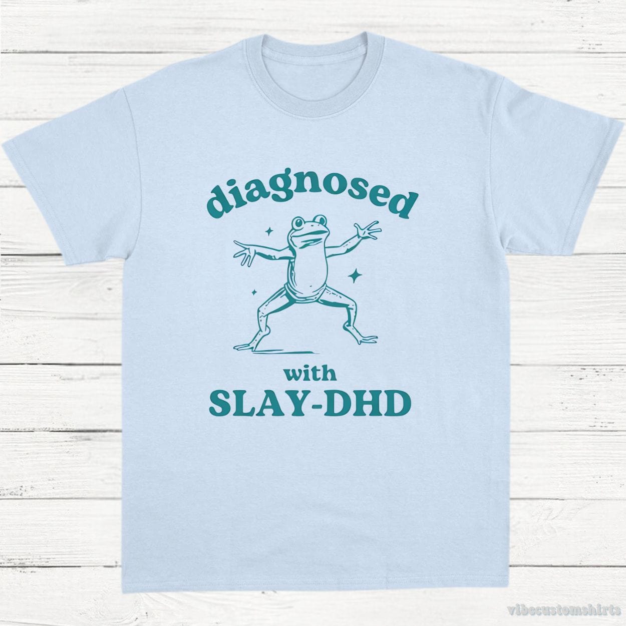 Diagnosed With Slay-DHD Funny ADHD Shirt – Vibe Custom Shirts