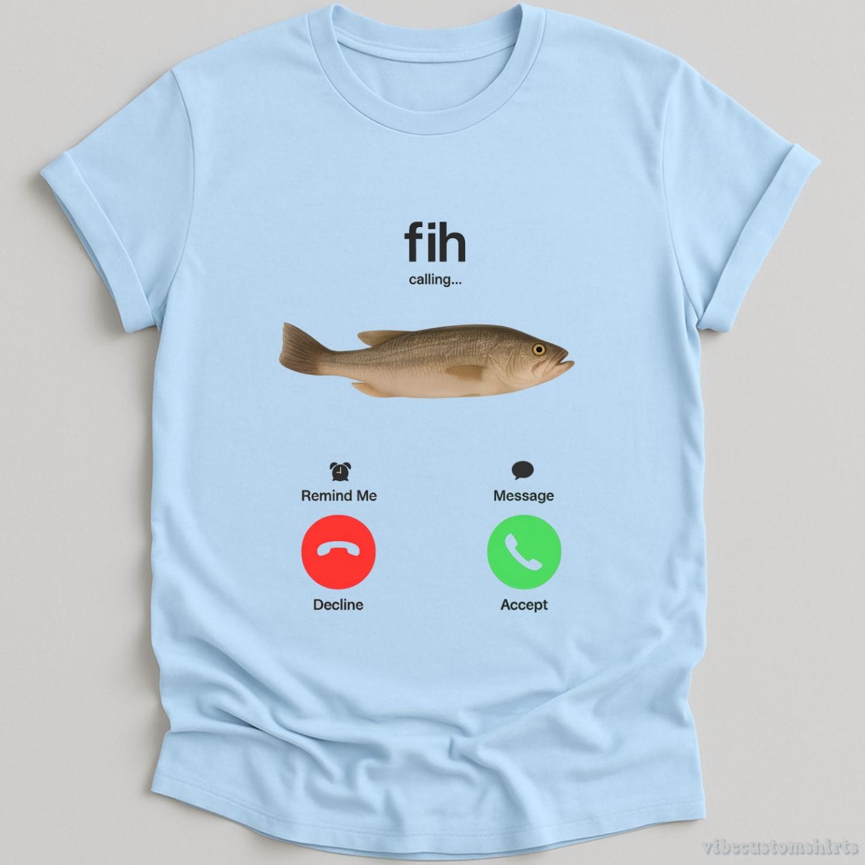 T-Shirt Light Blue / S Fih Calling Phone Call Misspelled Meme Shirt