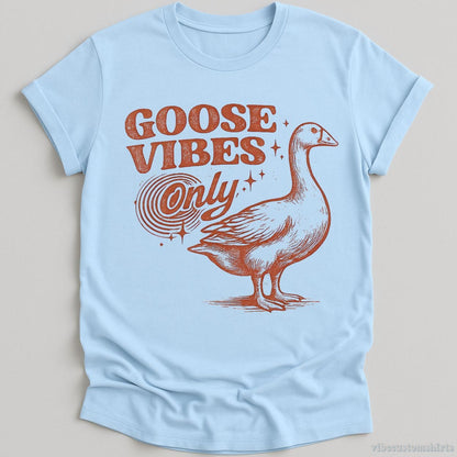 T-Shirt Light Blue / S Goose Vibes Only Retro Shirt