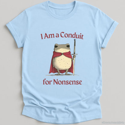 T-Shirt Light Blue / S I Am a Conduit for Nonsense Vintage Silly Frog Shirt